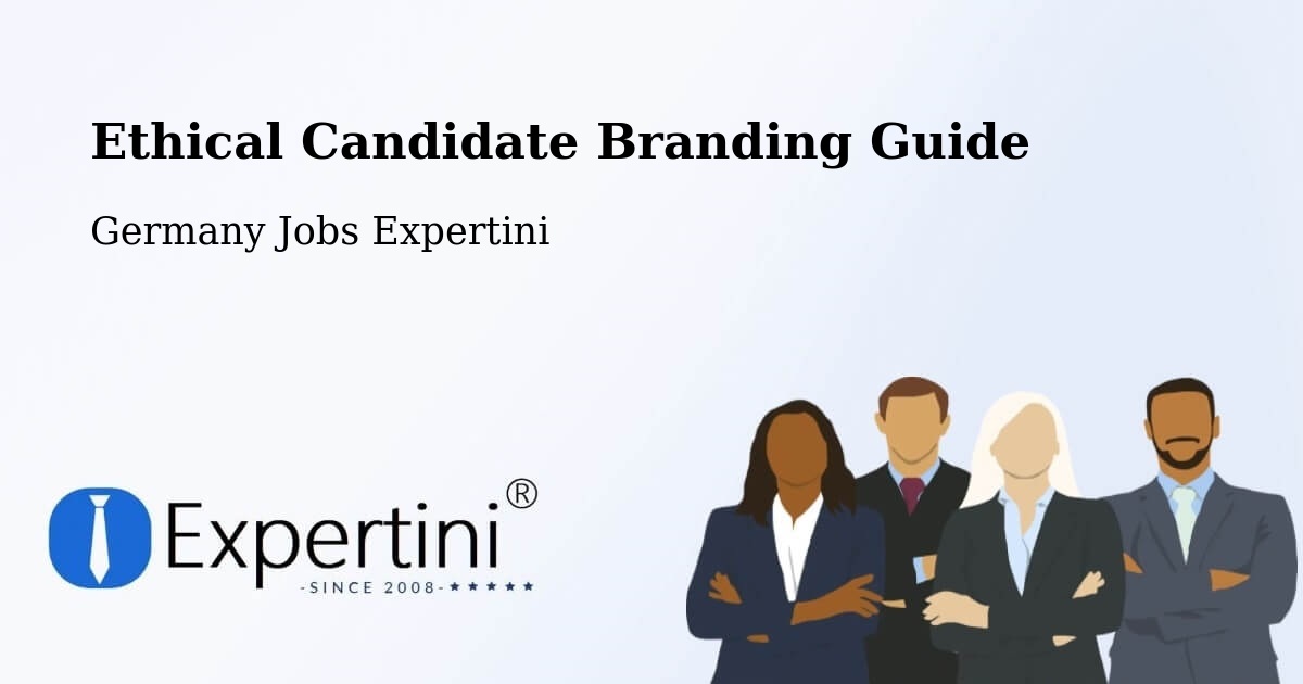 Ethical Candidate Branding Guidelines – Lauenhagen - Germany Jobs Expertini