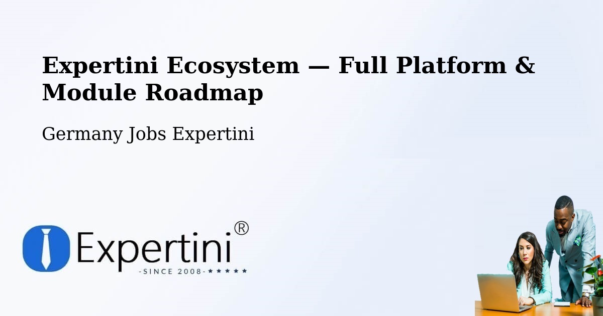 Expertini Ecosystem — Full Platform & Module Roadmap – Lauenhagen