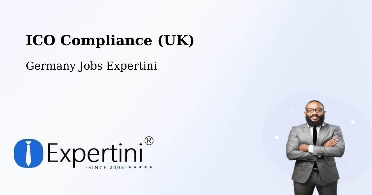 UK Data Protection & ICO Compliance – Lauenhagen - Germany Jobs Expertini