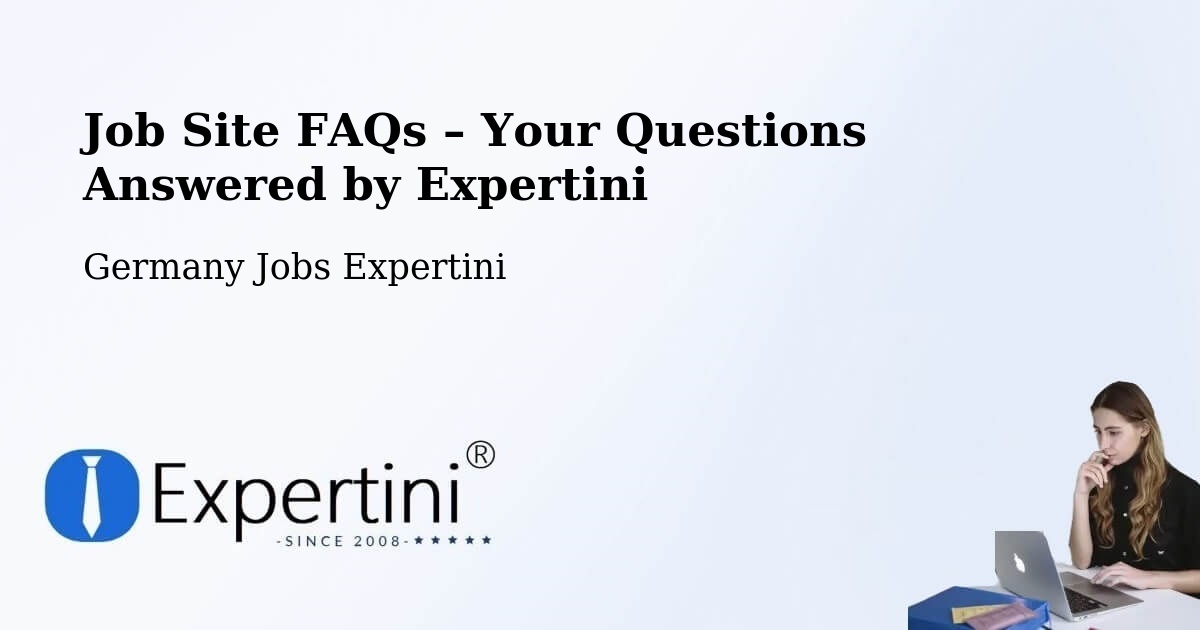 Job Site FAQs – Frequently Asked Questions – Lauenhagen - Lauenhagen, Germany Jobs Expertini