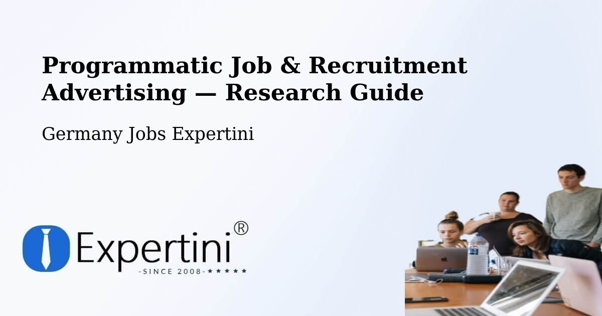 Programmatic Job & Recruitment Advertising — Research Guide – Lauenhagen