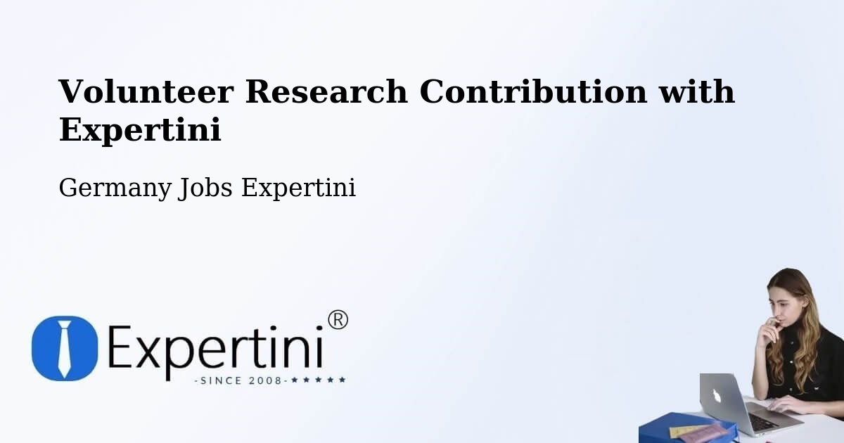 Volunteer Research Contribution Program – Lauenhagen - Germany Jobs Expertini